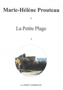 Marie-Hélène Prouteau La Petite Plage